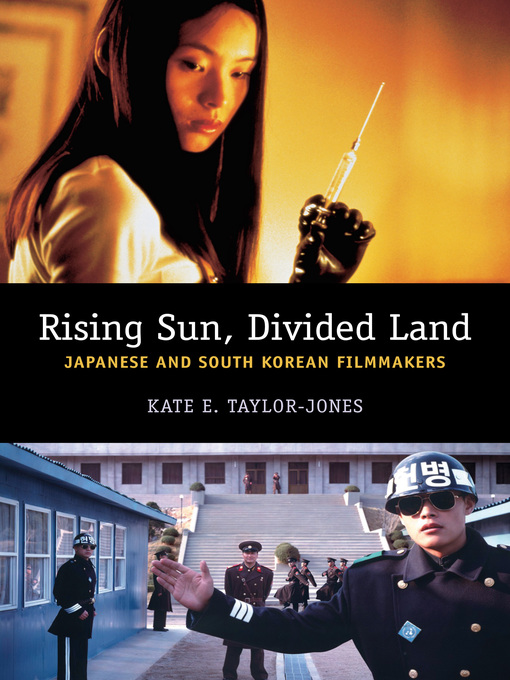 Title details for Rising Sun, Divided Land by Kate E. Taylor-Jones - Available